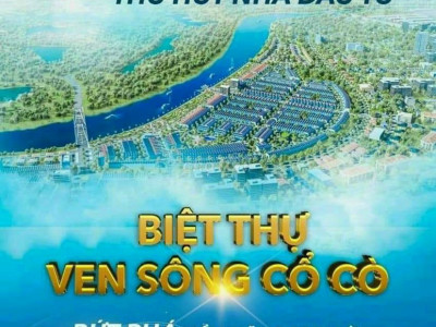 Đất nền biệt thự biệt lập ven sông cổ cò giá 19tr