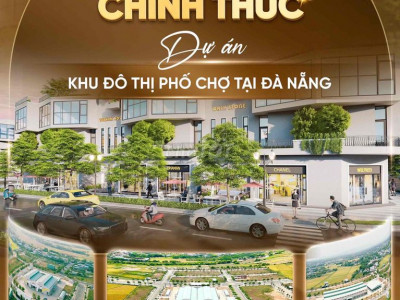 ✨ CHÍNH THỨC RA MẮT BẢNG GIÁ KHU PHỐ CHỢ CHIÊN ĐÀN – TÂM ĐIỂM MỚI PHÍA