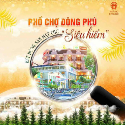 Suất Ngoại Giao Khu Phố Chợ Đông Phú