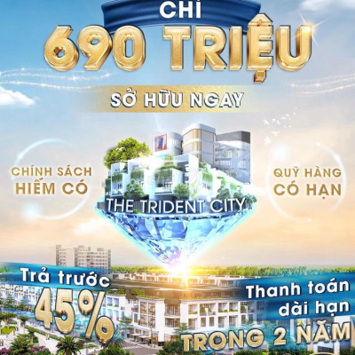 ĐẤT DỰ ÁN THE TRIDENT CITY,Thanh Toán Trc 45% 690tr ( 55% sau 2 năm)