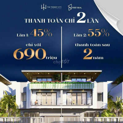 The Trident city KĐT An Phú Tam Kỳ booking 50tr thanh toán với 690tr