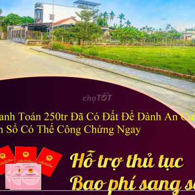Không nhầm đâu chỉ 250tr đã có lô đất an cư tại thị xã Điện Bàn sẵn sổ