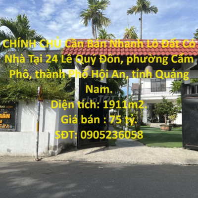 Cần Bán Nhanh Lô Đất Có Nhà Tại Thành Phố Hội An, Tỉnh Quảng Nam