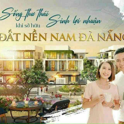 CHỈ CẦN 50% VỐN ĐẦU TƯ 900% SỞ HỮU NGAY ĐẤT NỀN SÁT FPT ĐÀ NẴNG