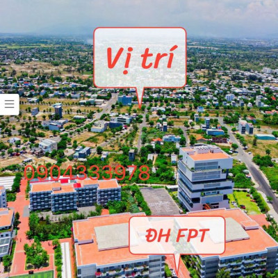 Tổng hợp các lô đất gần trường ĐH FPT Đà Nẵng giá chỉ từ 1,82 tỷ.